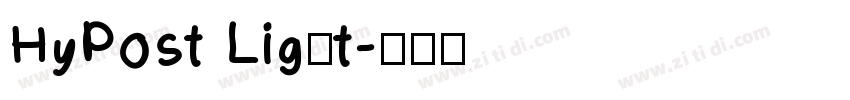 HyPost Ligńt字体转换